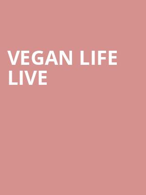 Vegan Life Live at Alexandra Palace